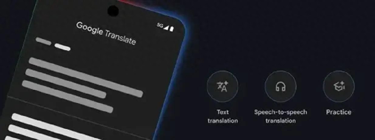 谷歌翻译大升级！新AI更懂人话，多语言实时翻译超厉害